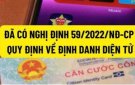 Tuyên truyền pháp luật về “Nghị định số 59/2022/NĐ-CP của Chính phủ ngày 05/9/2022 quy định về định danh và xác thực điện tử”